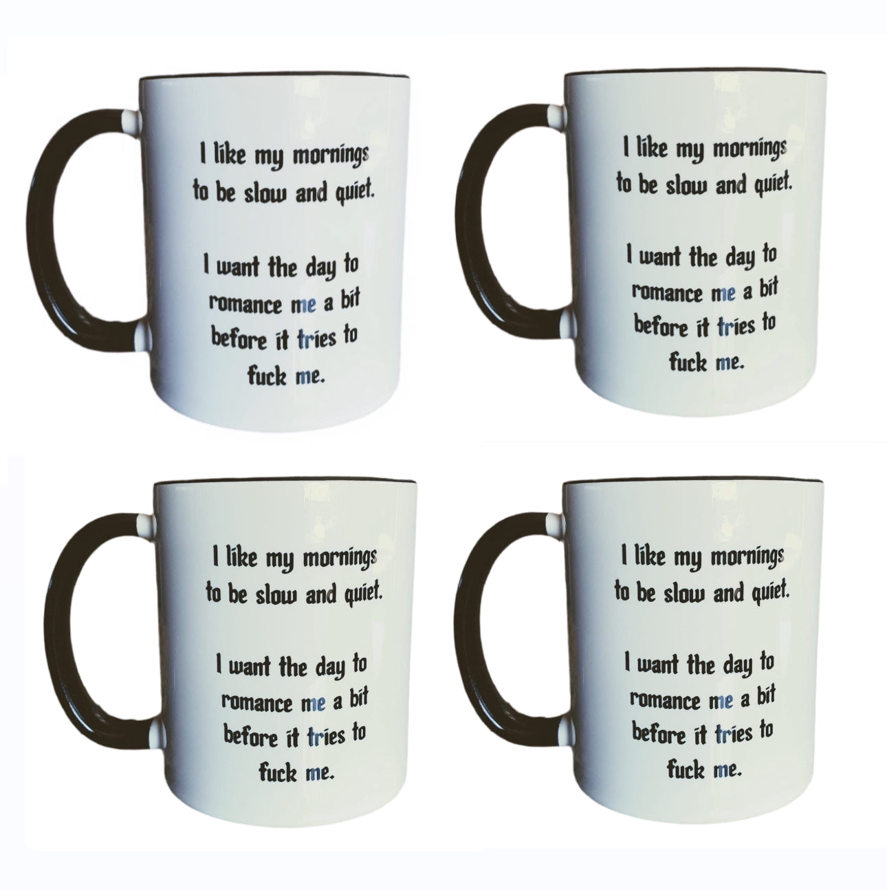I like my morning funny Mug