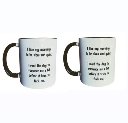 I like my morning funny Mug